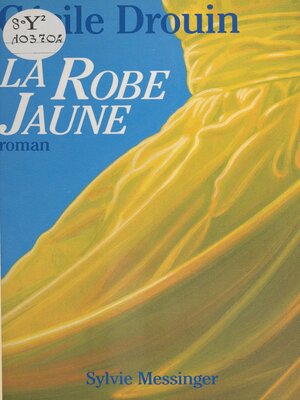 cover image of La robe jaune